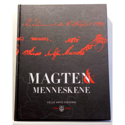 Magten og menneskene - Vejle Amts historie 1794 til 2006