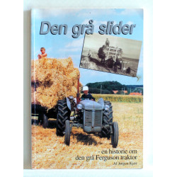 Den grå slider. En hstorie om den grån Ferguson traktor