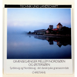 Grænsegænger mellem Nordsøen og Østersøen. Sydslesvig og Nordslesvig - det dansk-tyske grænseområde