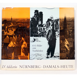 Nurnberg. Damals-Heute. 100 Bilder zum Nachdenken