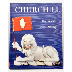 Churchill. The walk with destiny