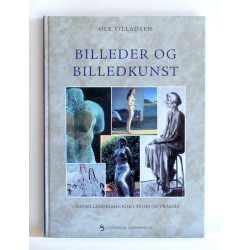 Billeder og billedkunst - om billedpædagogik i teori og praksis