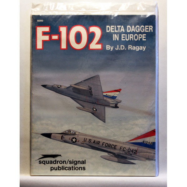 F 102 Delta Dagger in Europe