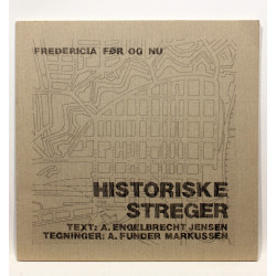 Fredericia før og nu. Historiske streger