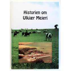 Historien om Ulkjær Mejeri