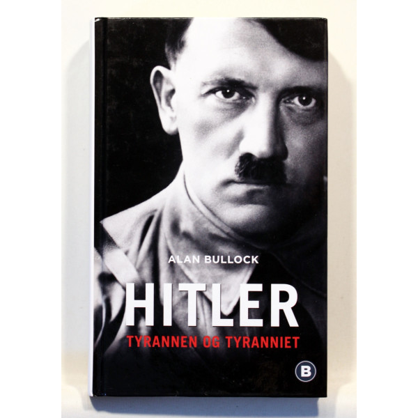 Hitler. Tyrannen og tyraniet