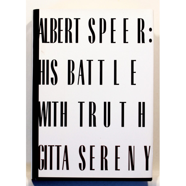 Albert Speer. His battle with truth