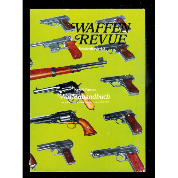 Waffenhandbuch nach dem Bundeswaffengesetz vom 19. 9. 1972