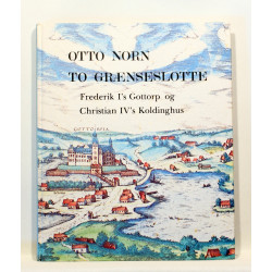 To grænseslotte. Frederik I's Gottorp og Christian IV's Koldinghus