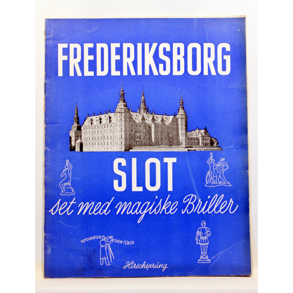 Frederiksborg Slot set gennem magiske briller. + Briller