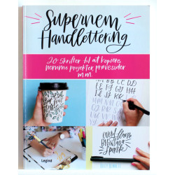 Supernem handlettering. 20 skrifter til at kopiere, nemme projekter, prøvesider m.m.
