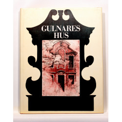 Gulnares hus. En gave til Hendes Majestaet Dronning Margrethe den Anden på fødselsdagen, den 16. april 1990