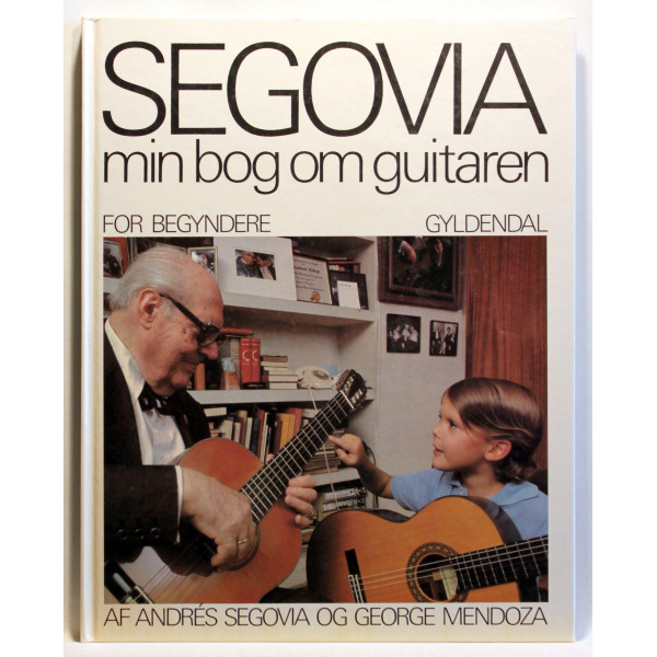 Segovia, min bog om guitaren - for begyndere