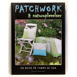 Patchwork & naturoplevelser. En rejse på tværs af USA