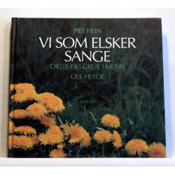 Vi som elsker sange. Digte og gruk i musik