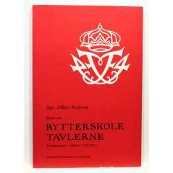 Bogen om rytterskoletavlerne. En undersøgelse i 250-året (1721-1971)