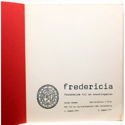 Fredericia forarbejde til en bevaringsplan