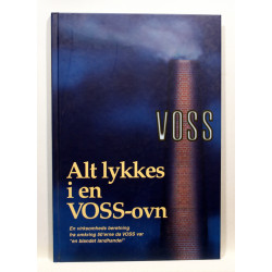 Alt lykkes i en VOSS-ovn. En virksomhedsberetning fra omkring 50'erne da VOSS var en blandet landhandel