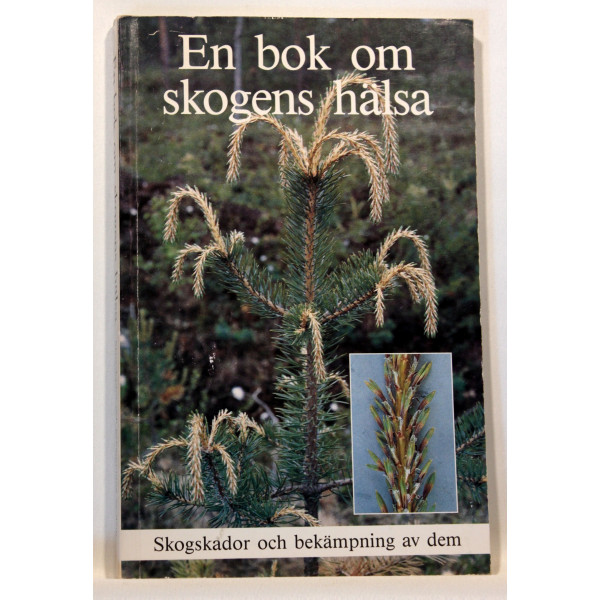 En bok om skogens halsa