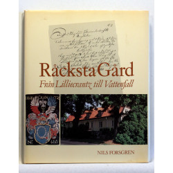Råcksta gård. Från Lilliecrantz till Vattenfall
