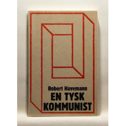 En tysk kommunist - tilbageblik og perspektiver fra isolationen