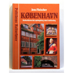 København. Kulturhistorisk opslagsbog med turforslag