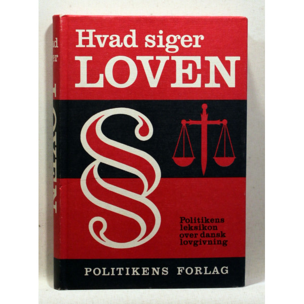 Hvad siger loven - Politikens leksikon over dansk lovgivning