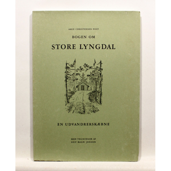 Bogen om store Lyngdal. En udvandrerskæbne