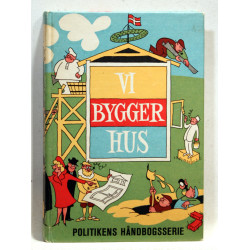 Vi bygger hus