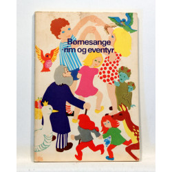 Børnesange. Rim og eventyr