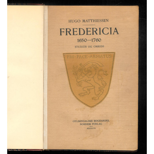 Fredericia 1650-1760. Studier og Omrids
