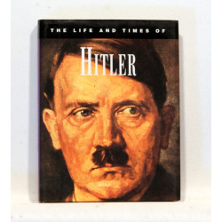 The life and times of Hitler