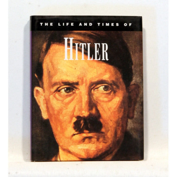 The life and times of Hitler