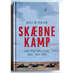 Skæbnekamp. Den tysk-sovjetiske krig 1941-1945