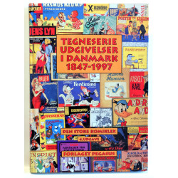 Tegneserieudgivelser i Danmark 1847-1997. Den store Komiklex