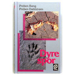 Dyrespor. Spor og sportegn efter pattedyr og fugle