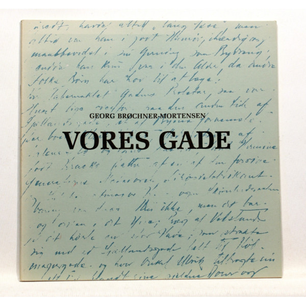 Vores gade. En milieuskildring fra Fredericia i 1890-erne