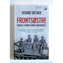 Frontsøstre. Norske kvinner under hakekorset