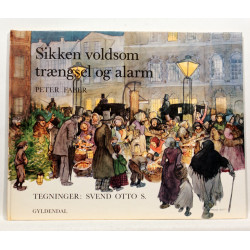 Sikken voldsom trængsel og alarm