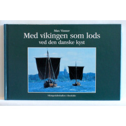 Med vikingen som lods ved den danske kyst
