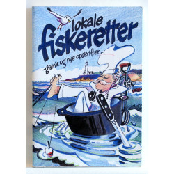 Lokale fiskeretter - gamle og nye opskrifter