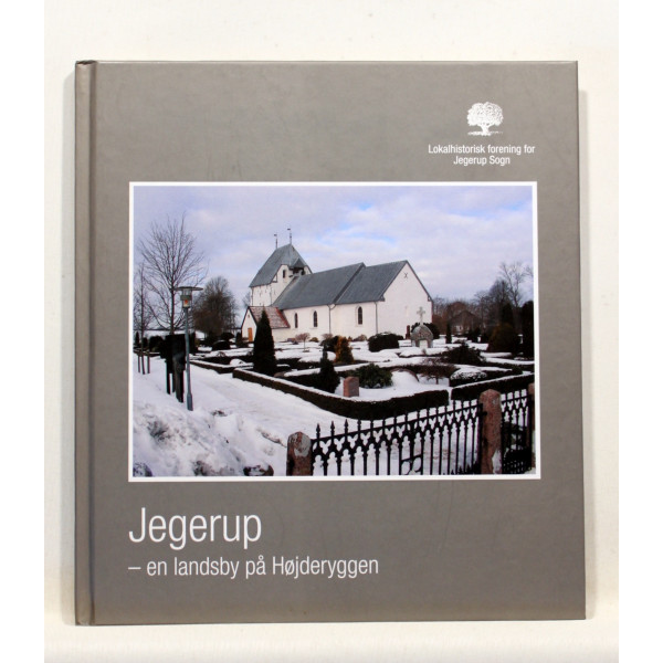 Jegerup - en landsby på Højderyggen