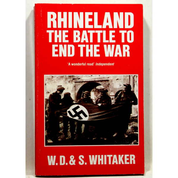 Rhineland. The Battle to End the War 