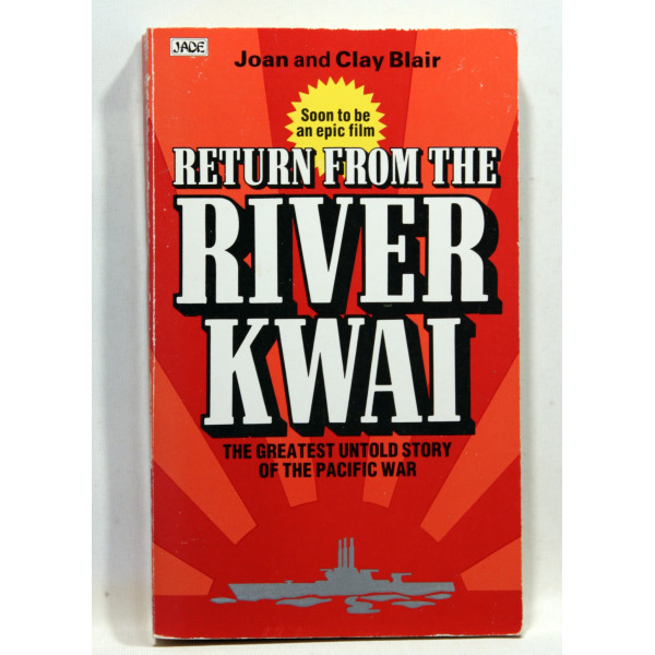 Return from The River Kwai