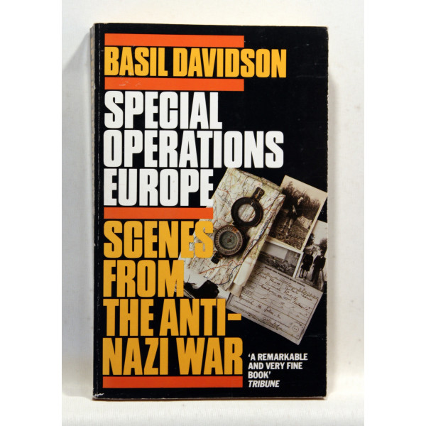 Special Operations Europe. Scenes From The Anti-Nazi War
