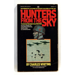 Hunters from the sky. The German parachute corps, 1940-1945