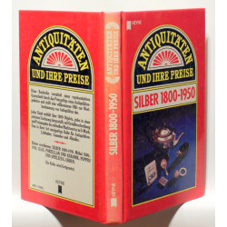 Antiquitaten und ihre Preise. Silber 1800-1950
