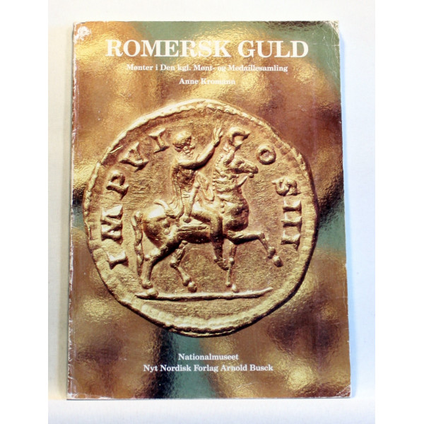 Romersk guld. Mønter i Den kgl. Mønt- og Medaillesamling