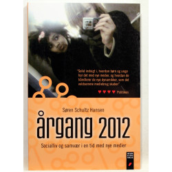 Årgang 2012. Socialliv og samvær i en tid med nye medier