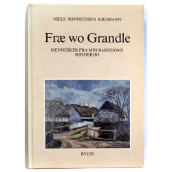 Fræ wo grandle. Mennesker fra min barndoms Sønderho